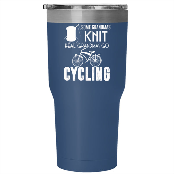 Some Grandmas Knit Tumbler 30 oz Stainless Steel, Real Grandmas Go Cycling Travel Mug