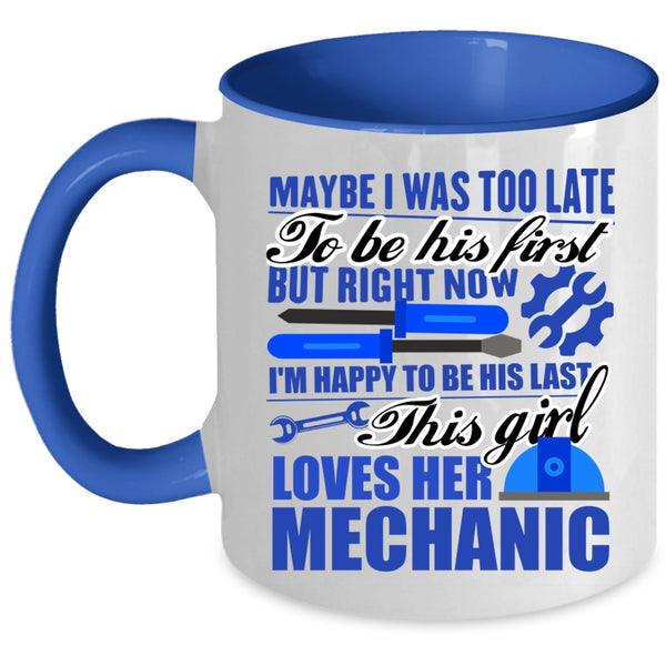 Beautiful Wife Coffee Mug, This Girl Loves Her Mechanic Accent Mug