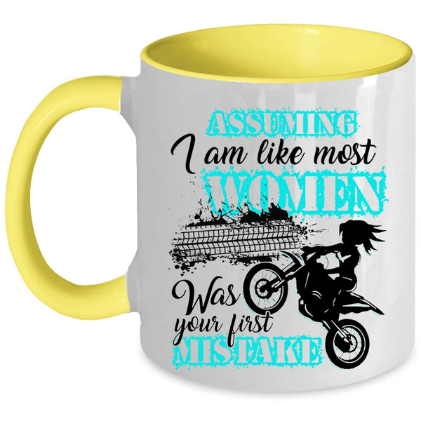 Cool Motorcycles Coffee Mug, I Am Like Most Women Accent Mug