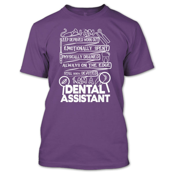 I Am A Dental Assistant T Shirt, Coolest Dental Assistant T Shirt