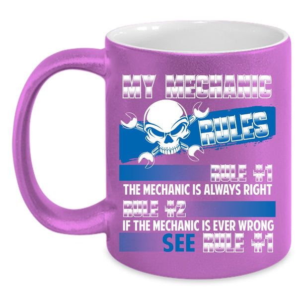 My Mechanic Rules Coffee Mug, Cute Gift For Mechanic Coffee Cup