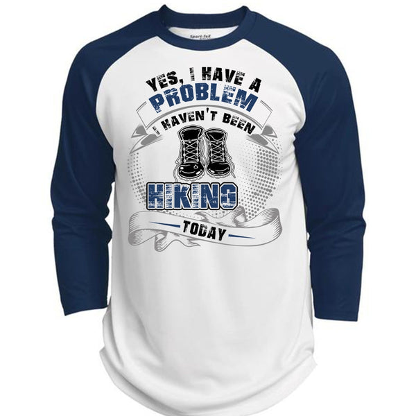 I Haven't Been Hiking Today T Shirt, I Love Hiking T Shirt, Awesome T-Shirts  (Polyester Game Baseball Jersey)