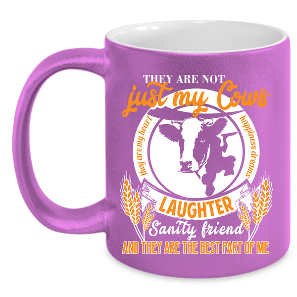 They Are Not Just My Cows Coffee Mug, They Are My Heart Coffee Cup