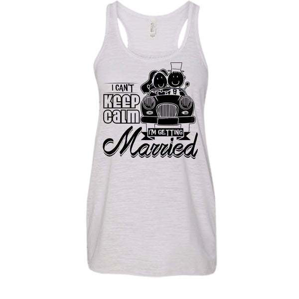 I Can't Keep Calm T Shirt, Husband And Wife Tank Top