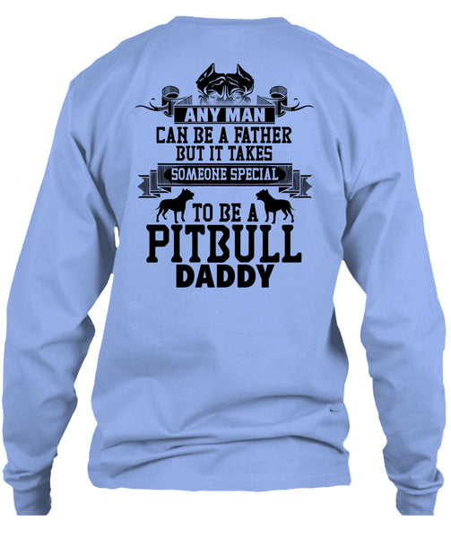 Special To Be A Pit Bull Daddy T Shirt, I Love My Dog T Shirt
