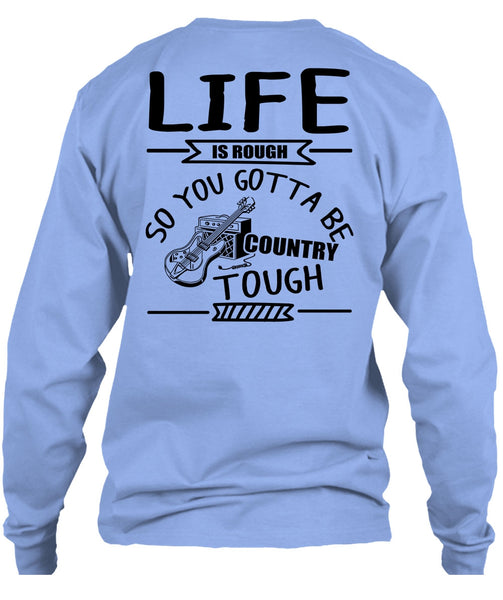 Life Is Rough T Shirt, I Love Guitar T Shirt