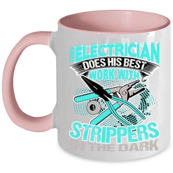 Cool Electricians Coffee Mug, This Electrician Does His Best Work Accent Mug