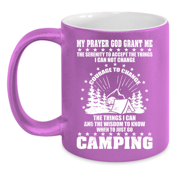 Just Go Camping Coffee Mug, Outdoor Activity Coffee Cup