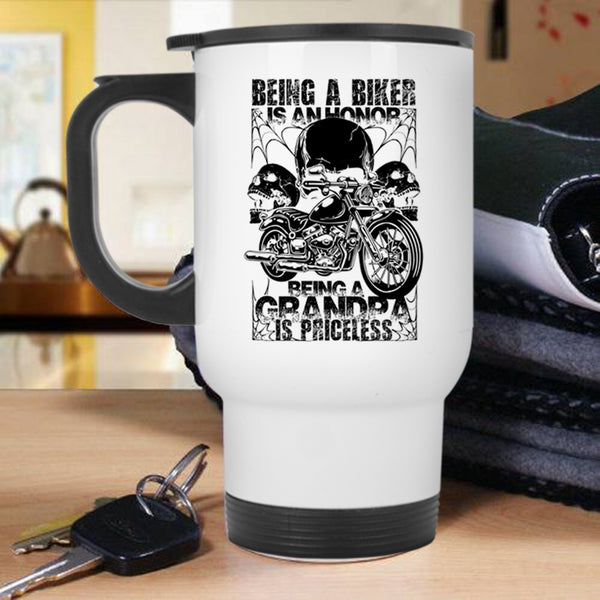 Being A Grandpa Is Priceless Travel Mug, Being A Biker Is An Honor Mug