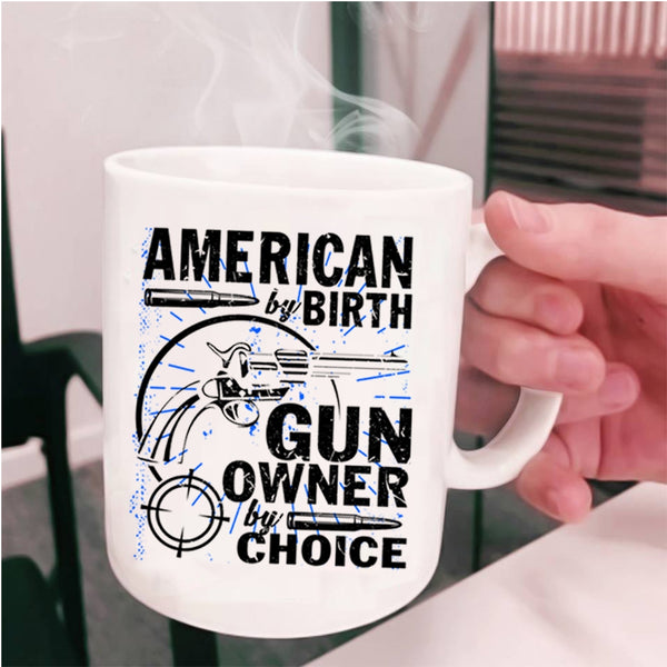 Cool American Coffee Mug, American By Birth Cup
