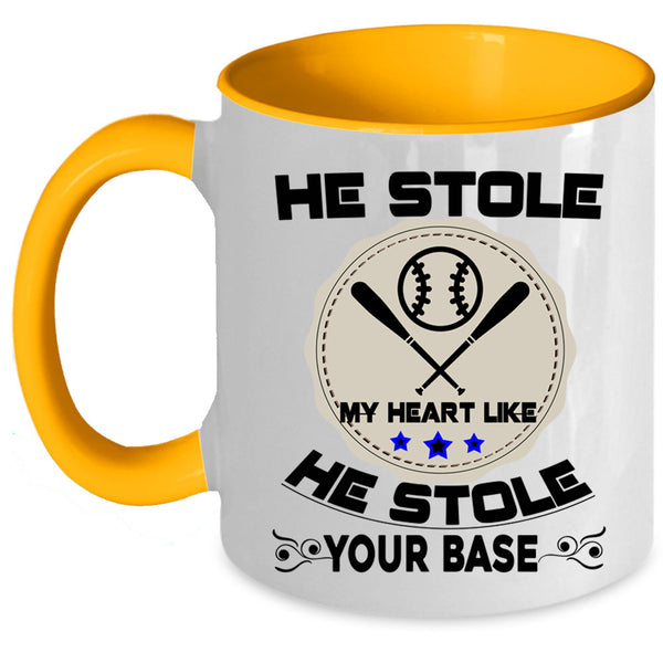 He Stole Your Base Coffee Mug, He Stole My Heart Accent Mug