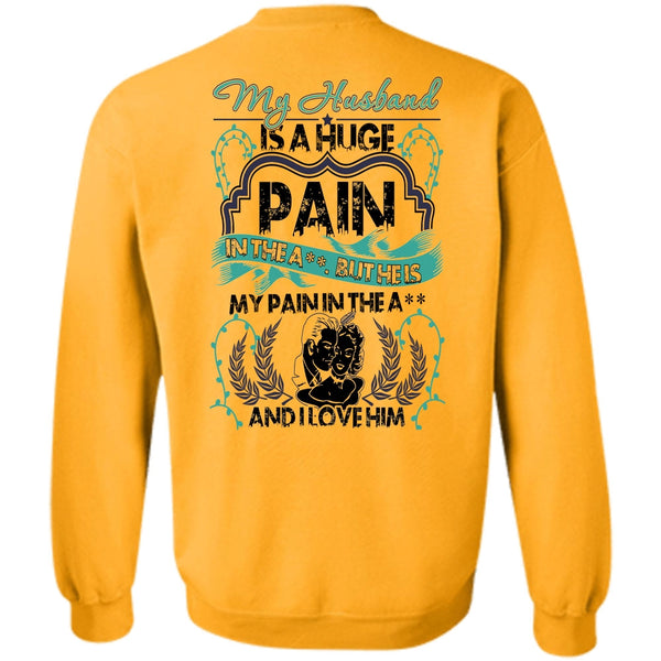 Being A Husband T Shirt, My Husband Is A Huge Sweatshirt