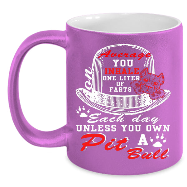 You Own A Pit Bull Coffee Mug, Cute Pitbull Lover Coffee Cup