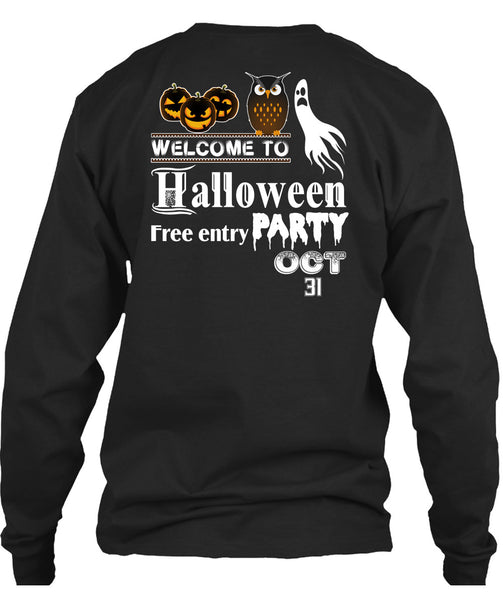 Welcome To Halloween Free Entry Party Oct 31 T Shirt, I Love You Pumpkin T Shirt