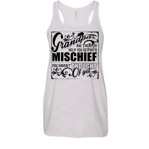 Grandpa Are There T Shirt, Coolest Mischef Tank Top