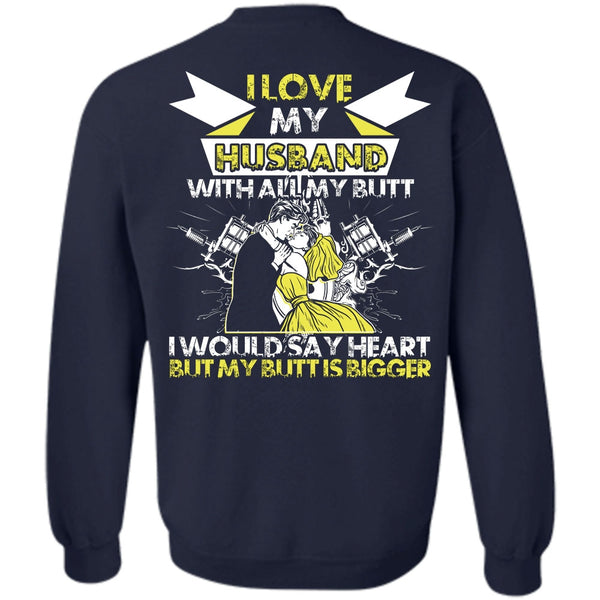 I Would Say Heart T Shirt, Being A Wife Sweatshirt