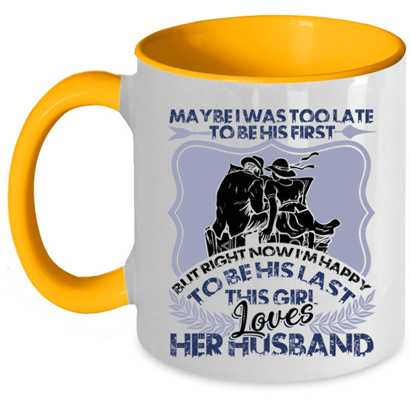 Gift For Wedding Coffee Mug, This Girl Loves Her Husband Accent Mug