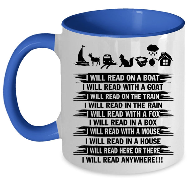 I Will Read Anywhere Coffee Mug, I Will Read On A Boat Accent Mug