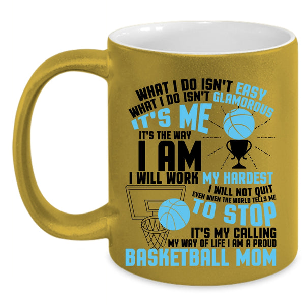 It's My Calling My Wife Of Life Coffee Mug, I Am A Proud Basketball Mom Accent Mug