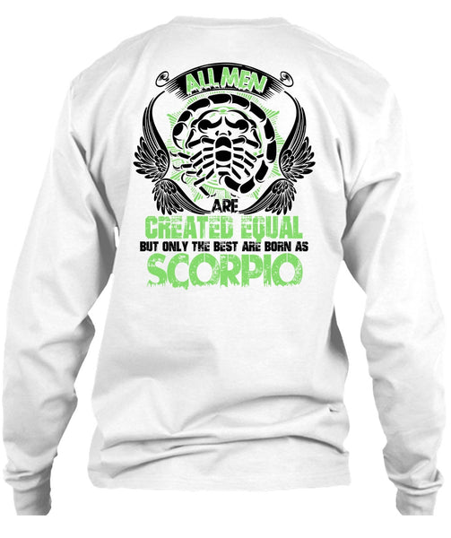 Only The Best Are Born As Scorpio T Shirt, I Love Scorpio T Shirt