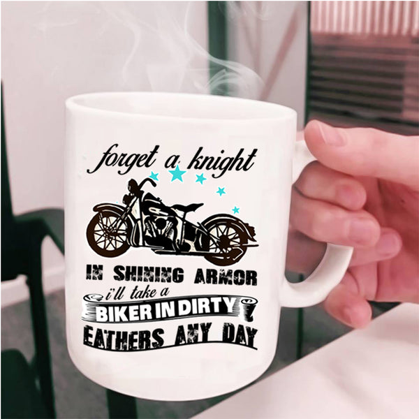 Cool Biker Coffee Mug, I'll Take A Biker In Dirty Cup