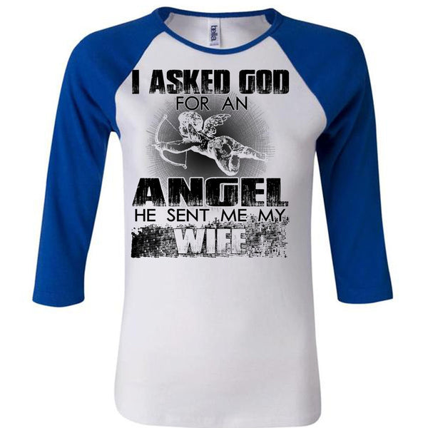 He Sent Me My Wife T Shirt, I Love Wife T Shirt, Awesome T-Shirts