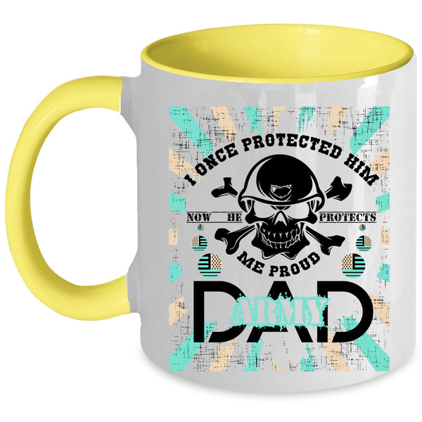 He Protects Me Coffee Mug, Proud Army Dad Accent Mug