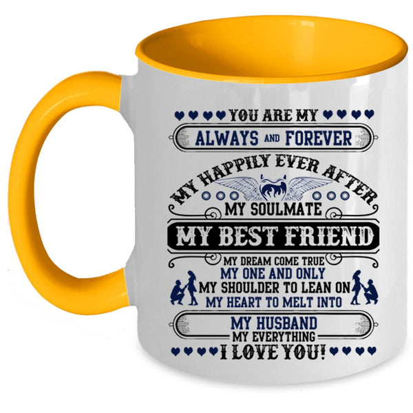 My Husband My Everything I Love You Coffee Mug, My Best Friend My Dream Come True Accent Mug