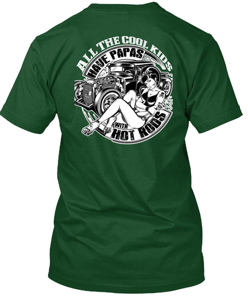 All The Cool Kids Have Papas T Shirt, Being A Papa T Shirt