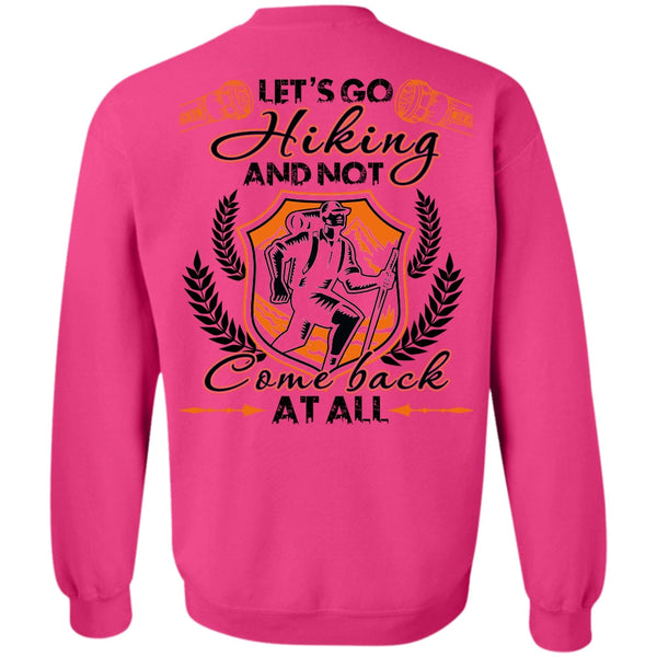 I Love Hiking T Shirt, Let's Go Hiking Sweatshirt