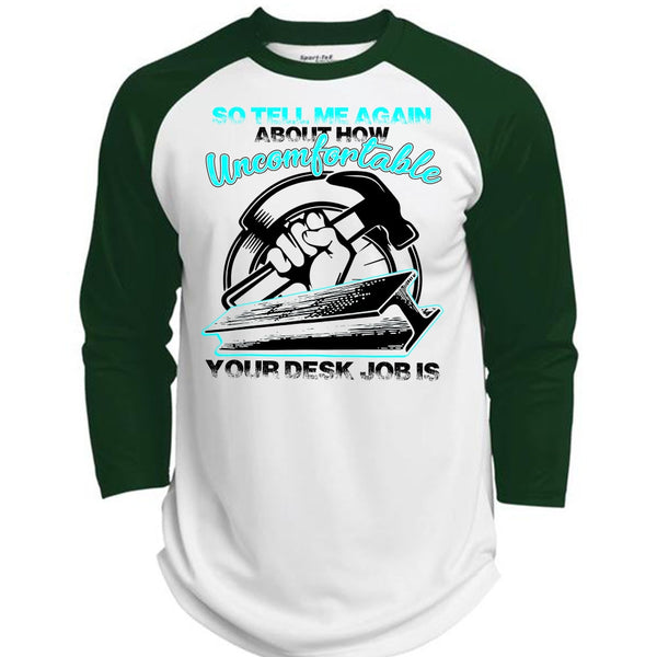 Uncomfortable Your Desk Job Is T Shirt, I Love Ironworker T Shirt, Awesome T-Shirts  (Polyester Game Baseball Jersey)