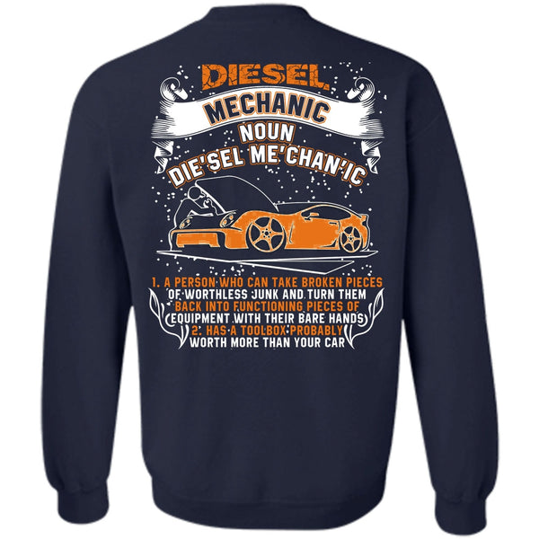 Worth More Than Your Car T Shirt, I Love Mechanic Sweatshirt