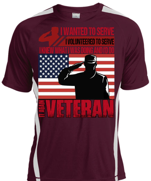 It Again Veteran T Shirt, I Wanted To Serve T Shirt, Cool Shirt