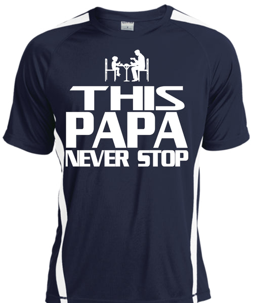 This Papa Never Stop T Shirt, Father's Day T Shirt, Being A Papa T Shirt
