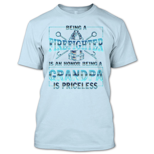 Being A Firefighter Is An Honor T Shirt, Coolest Firefighter T Shirt