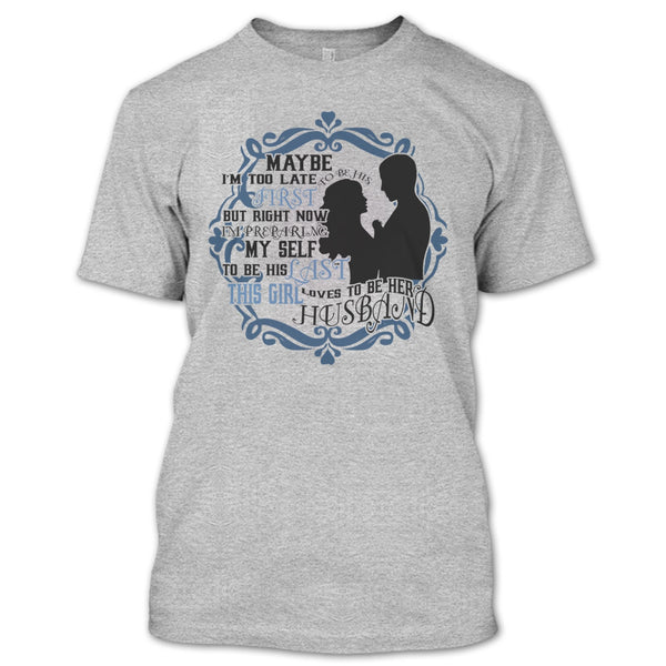 To Be His Last T Shirt, Coolest Wife T Shirt