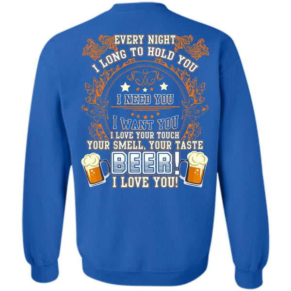 I Love You T Shirt, I Need You Sweatshirt