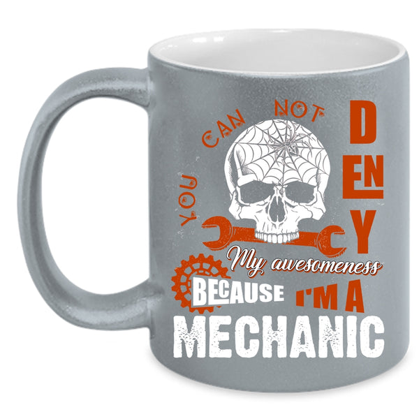 I'm A Mechanic Coffee Mug, Scary Gift For Mechanics Coffee Cup