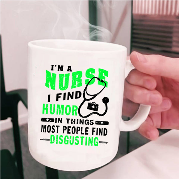 Cute Gift For Nurses Coffee Mug, I'm A Nurse Cup