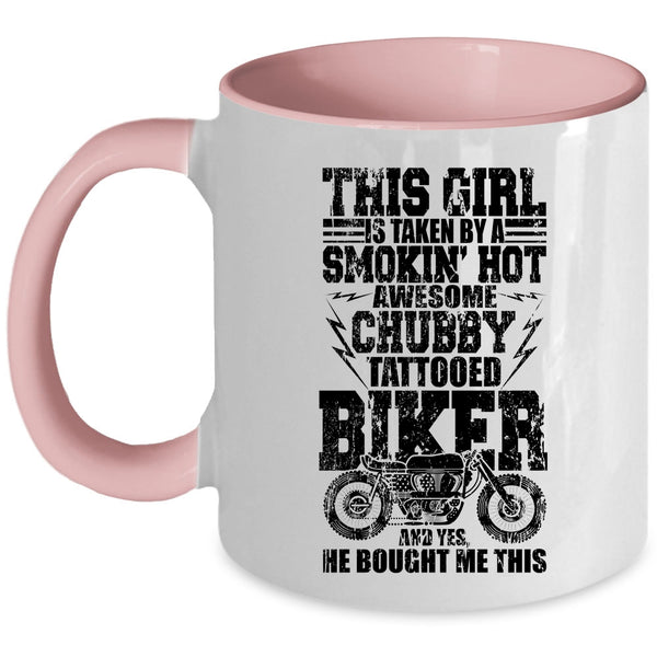 Awesome Biker Coffee Mug, This Girl Is Taken By A Tattooed Biker Accent Mug