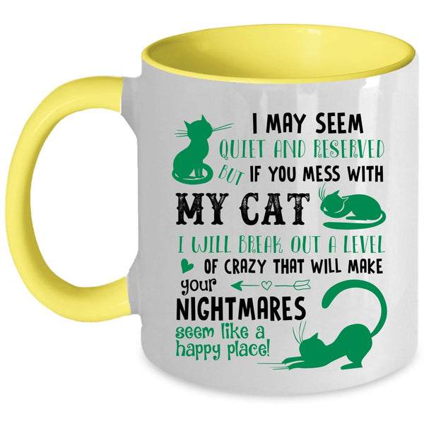 Don't Mess with My Cat Cup, I Love Cats Mug