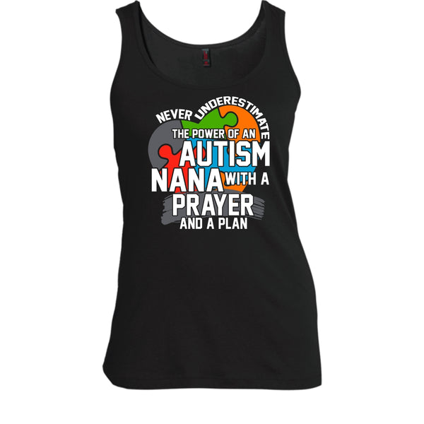 Never Underestimate T Shirt, The Power Of An Autism Nana Tank Top