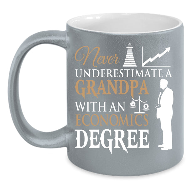 A Grandpa With An Economics Degree Coffee Mug, Funny Grandpa Coffee Cup