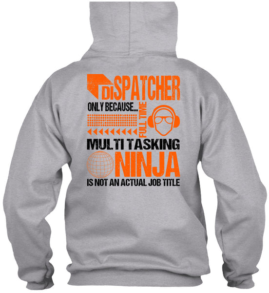 Dispatcher Only T Shirt, Being A Dispatcher T Shirt