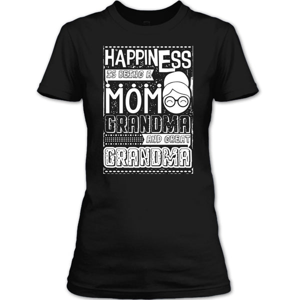 Happiness Is Being A Mom T Shirt, Grandma T Shirt