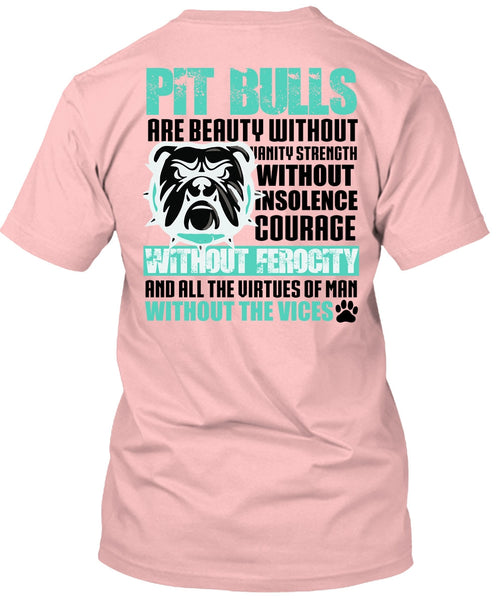 Pit Bulls Are Beauty T Shirt, I Love Pit Bull T Shirt