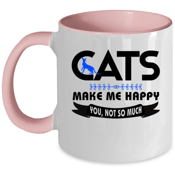 Cats Make Me Happy Mug, Cute Cats Cup