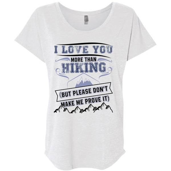 I Love You More Than Hiking T Shirt, I Love Hiking T Shirt, Awesome T-Shirts