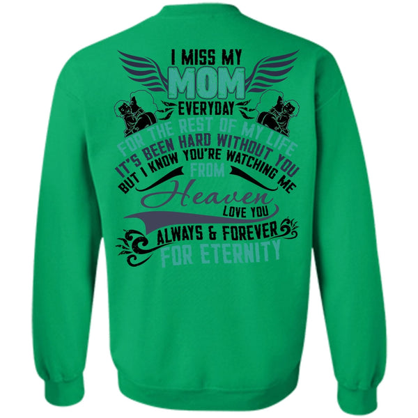 I Love Mom T Shirt, I Miss My Mom Sweatshirt