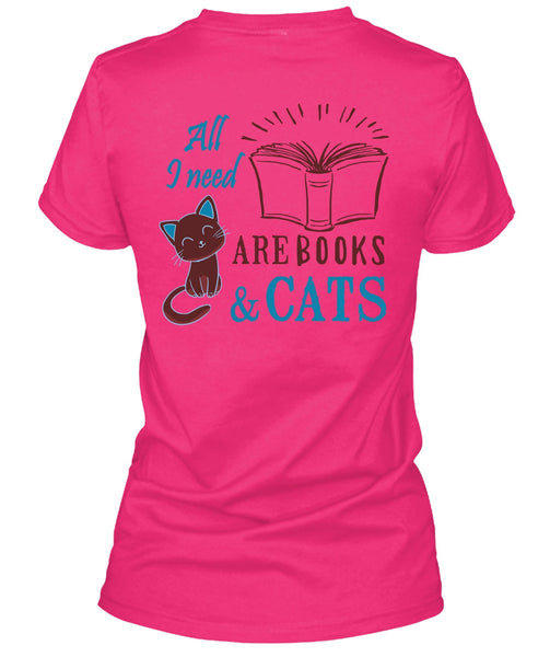All Need Are Books And Cats T Shirt, Favorite T Shirt